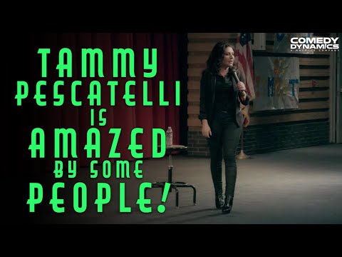 Tammy Pescatelli Is Amazed By Some People!